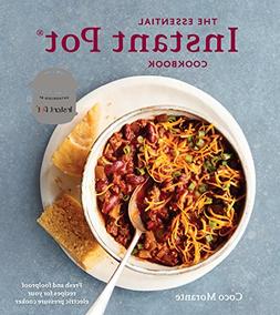 The Essential Instant Pot Cookbook: Fresh and Foolproof Reci