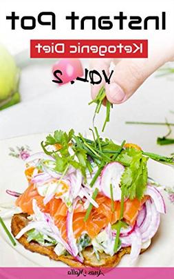 Instant Pot Cookbook: Complete Guide for Ketogenic Diet & Pa