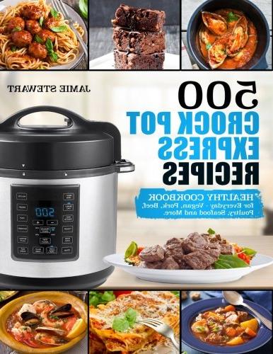 500 crock pot express recipes healthy cookbook everyday vega