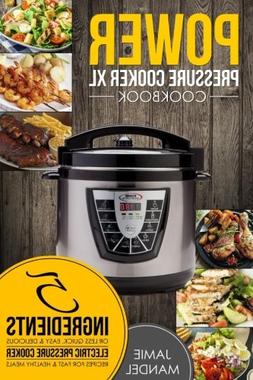 Xl Cookbook: 5 Ingredients Or Less Quick, Easy & Delicious