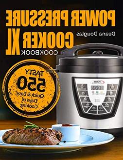 Xl Cookbook: Tasty 550 Quick & Easy Days Of Cooking: Power P